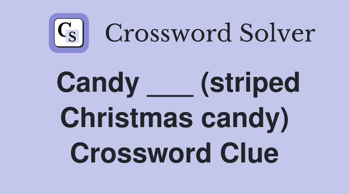 candy-striped-christmas-candy-crossword-clue-answers